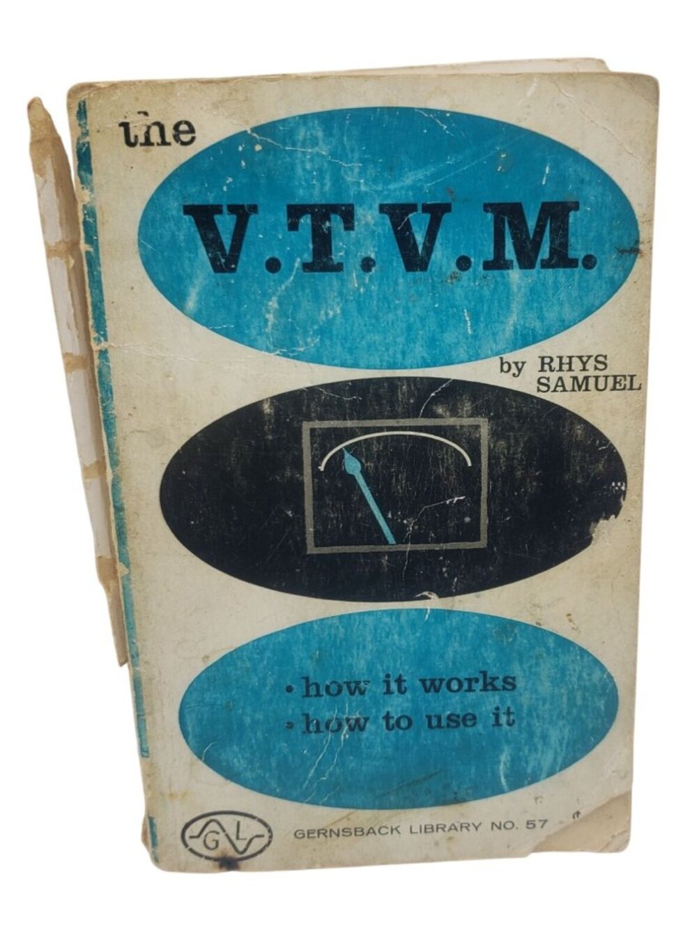 The V.T.V.M. VTVM By Rhys Samuel Vintage Book No. 57 Vacuum Tube Voltmeter
